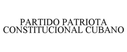 partido patriota constitucional cubano