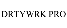 drtywrk pro