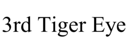 3rd tiger eye