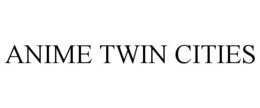 anime twin cities