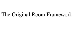 the original room framework
