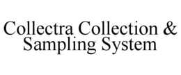 collectra collection & sampling system