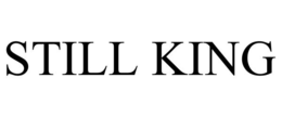 still king
