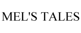 mel's tales