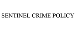 sentinel crime policy