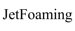 jetfoaming