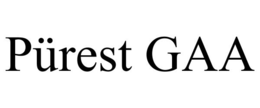 pÜrest gaa