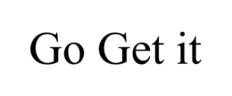 go get it