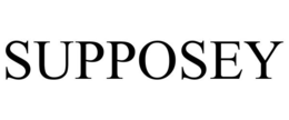 supposey