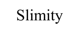 slimity