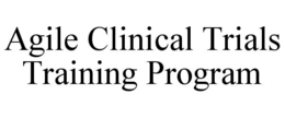 agile clinical trials training program