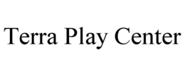 terra play center