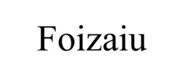 foizaiu
