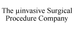 the Μinvasive surgical procedure company