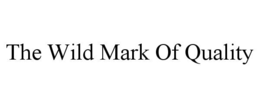 the wild mark of quality