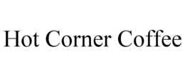 hot corner coffee