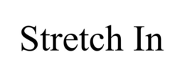 stretch in