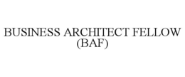 business architect fellow (baf)