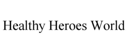 healthy heroes world