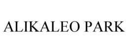 alikaleo park