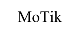 motik