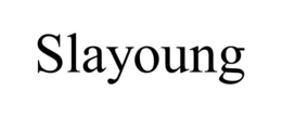 slayoung