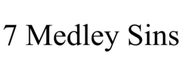 7 medley sins