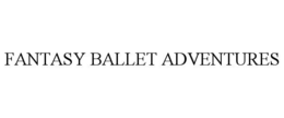 fantasy ballet adventures