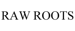 raw roots