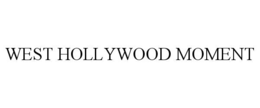 west hollywood moment