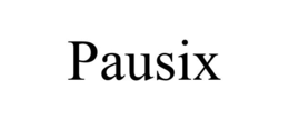 pausix