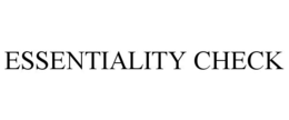 essentiality check