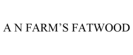 a n farm’s fatwood
