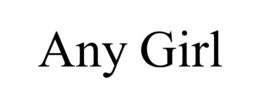 any girl