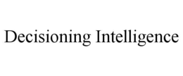 decisioning intelligence