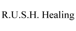 r.u.s.h. healing
