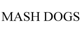 mash dogs