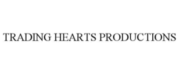 trading hearts productions
