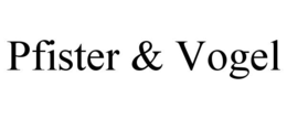 pfister & vogel