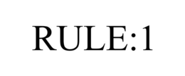 rule:1