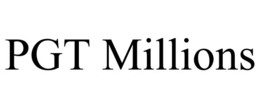 pgt millions