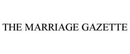 the marriage gazette
