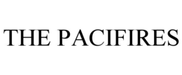 the pacifires
