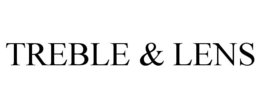 treble & lens