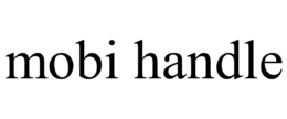 mobi handle