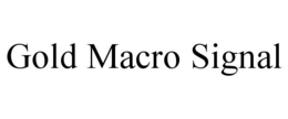gold macro signal