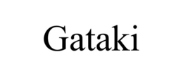 gataki