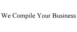 we compile your business