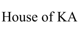 house of ka