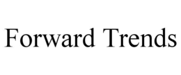 forward trends